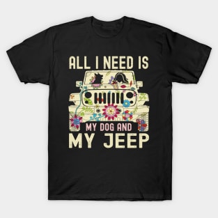 All I Need Is My Dog And My Jeep Cute Flower Jeep Jeeps Lover Jeep Girl Jeep Women T-Shirt